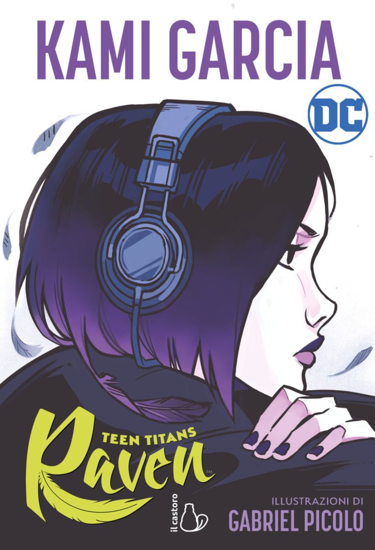 Teen Titans. Raven Editrice il Castoro DC comics