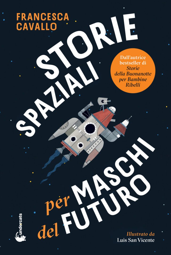 Storie Spaziali per Maschi del Futuro